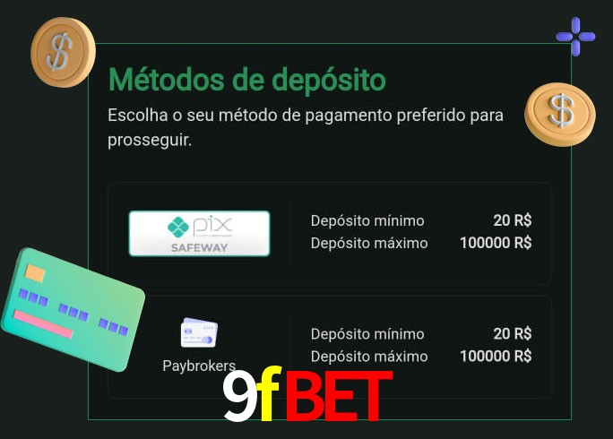 O cassino 9fbet oferece uma grande variedade de métodos de pagamento
